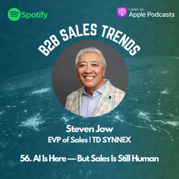 56. AI Is Here — But Sales Is Still Human