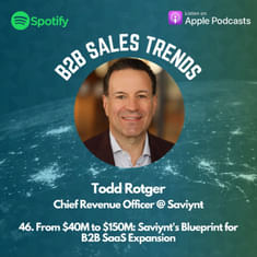 46. From $40M to $150M: Saviynt's Blueprint for B2B SaaS Expansion
