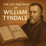 Heroes of the Faith: William Tyndale