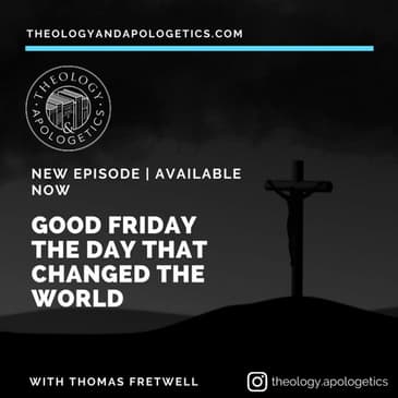 Good Friday - The Day that Changed the World