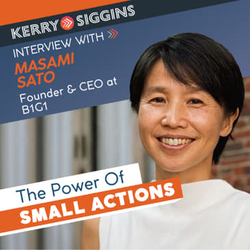 The Power of Small Actions w\ Masami Sato