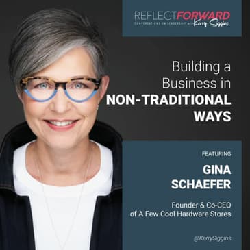 Building a Business in Non-traditional Ways w/ Gina Schaefer