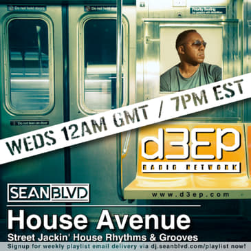 House Avenue Mix Show #18 - D3EP Radio UK