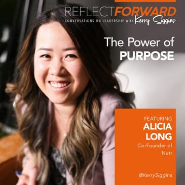 The Power of Purpose w/ Alicia Long