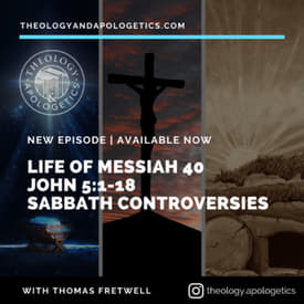 Life of Messiah 40 John 5 1-18 Sabbath Controversies Dr Fretwell