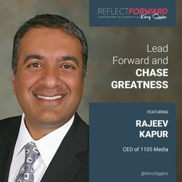 Lead Forward and Chase Greatness w\ Rajeev Kapur