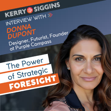 The Power of Strategic Foresight with Donna DuPont