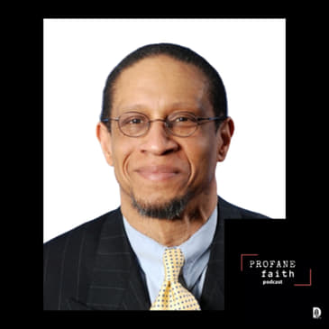 S8. E5. The Politics of Jesuz: Dr. Obery Hendricks Jr