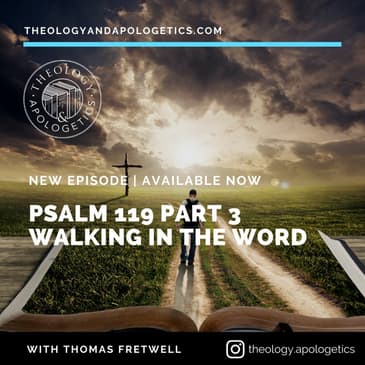 Psalm 119 Part 3 Walking in the Word