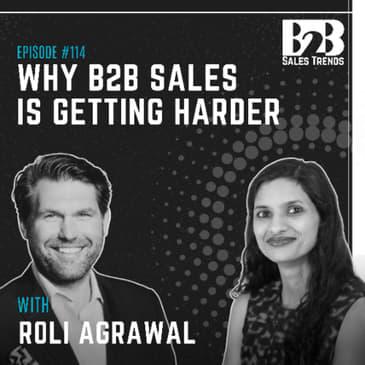 114. The Future of B2B Sales: AI, Complex Deals, and Enterprise Buying