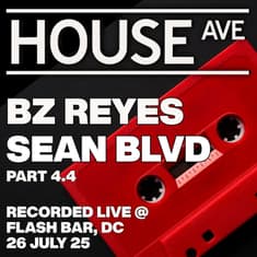 House Avenue 4.4 - Live at Flash Bar DC, 26 Jul 25