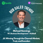 61. Winning Through the Channel: Mindset, Trust, and Execution