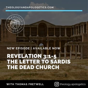 Revelation 3:1-5 The Letter to Sardis - The Dead Church