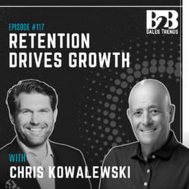 117. How Employee Retention Drives Sales Growth