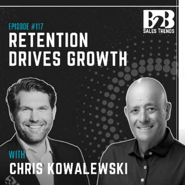 117. How Employee Retention Drives Sales Growth