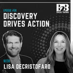 96. Sales Discovery That Works: Turning B2B Business Pain Into Action