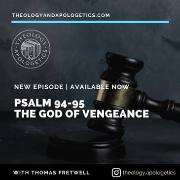 Psalm 94- 95 The God of Vengeance