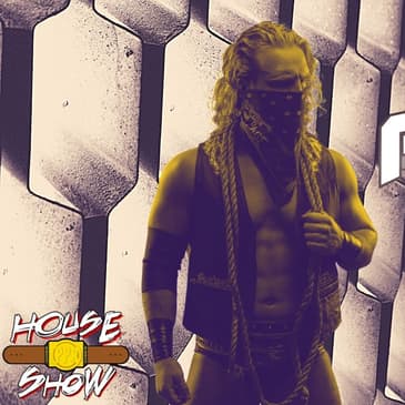 House Show: We're Proud Of You