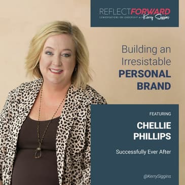 Build an Irresistible Personal Brand w/ Chellie Phillips