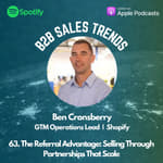 63. The Referral Advantage: Selling Through Partnerships That Scale