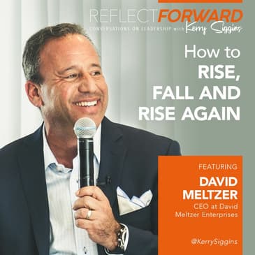 How to Rise, Fall and Rise Again w/ David Meltzer
