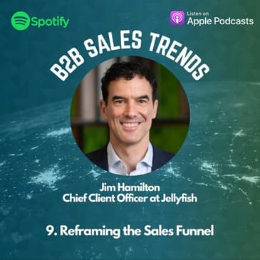 9. Reframing the Sales Funnel