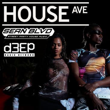 House Avenue Mix Show #34 - D3EP Radio UK