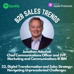 22. Digital Transformation and Sales Strategy: Navigating Unprecedented Challenges