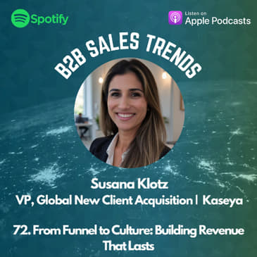 72. From Funnel to Culture: Building Revenue That Lasts