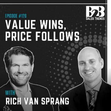 128. Stop Competing on Price: Differentiation Starts in Discovery w/ Rich Van Sprang (VP Sales Americas at Hitachi Vantara)