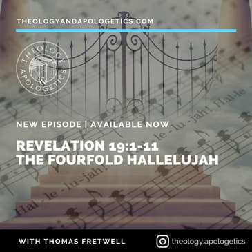 Revelation 19:1-11 The Fourfold Hallelujah