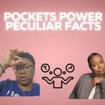 (Season 2) Episode 3: Pockets, Power & Peculiar Facts