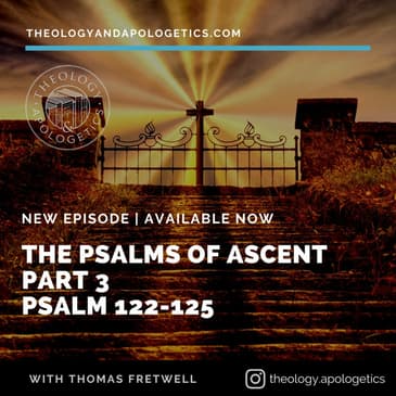 Psalms of Ascent part 3