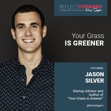 Your Grass is Greener w/ Jason Silver