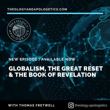 Globalism, the Great Reset & the book of Revelation