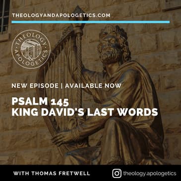 Psalm 145 King David's Last Words