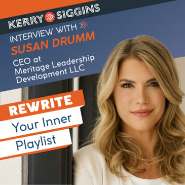 Rewrite Your Inner Playlist w/ Susan Drumm