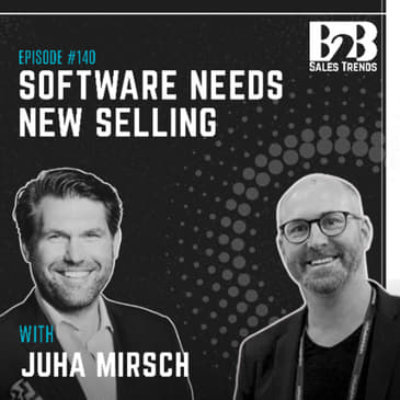 140. Why Selling Software Isn't a Motivation Problem w/ Juha Mirsch