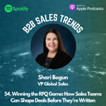 54. Winning the RFQ Game: How Sales Teams Can Shape Deals Before They’re Written