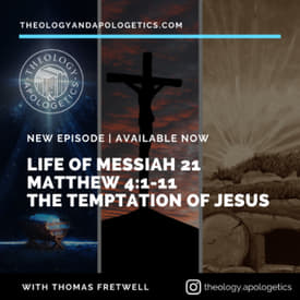 Life of Messiah 21 The Temptation of Jesus