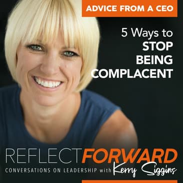 Five Ways to Stop Being Complacent