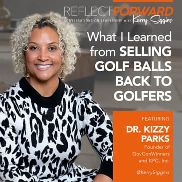 What I Learned from Selling Golf Balls Back to Golfers w/ Dr. Kizzy Parks