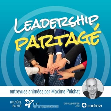 Leadership partagé - S2 É3 - les environnements d’apprentissage
