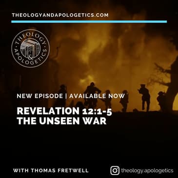 Revelation 12:1-5 The Unseen War