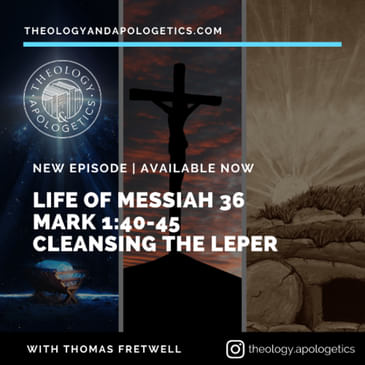 Life of Messiah 36 Jesus Cleanses the Leper Mark 1:40-45 (restored sound)
