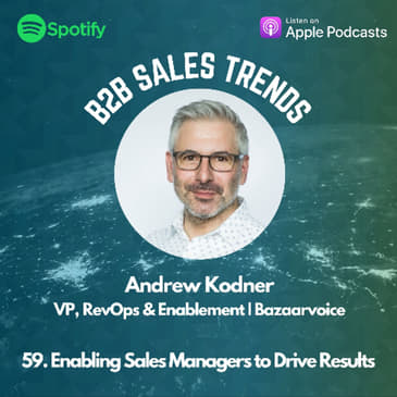 59. Enabling Sales Managers to Drive Results