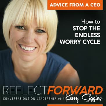 How to Stop the Endless Worry Cycle