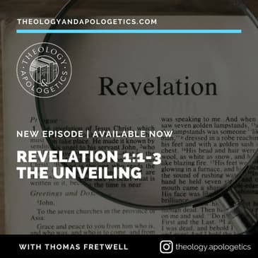 Revelation 1:1-3 The Unveiling