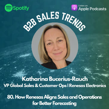 80. How Renesas Drives Predictable Growth Through Data & Trust