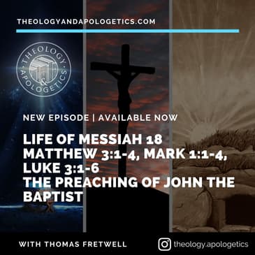Life Of Messiah 18 Preaching Of John The Baptist